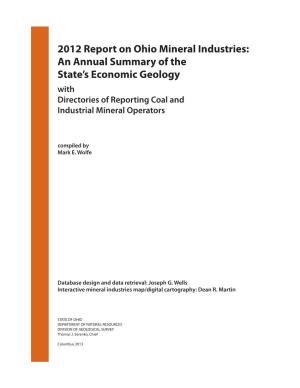 2012 Report on Ohio Mineral Industries: an Annual Summary of the State’S Economic Geology with Directories of Reporting Coal and Industrial Mineral Operators