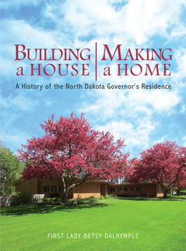 A History of the North Dakota Governor's Residence