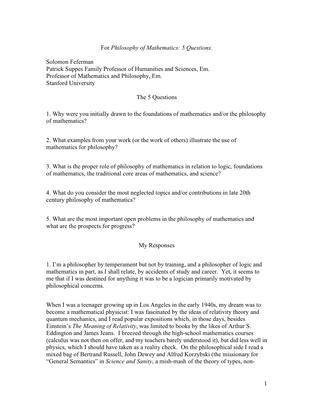 1 for Philosophy of Mathematics: 5 Questions. Solomon Feferman