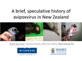 A Brief Speculative History of Avipoxvirus in New Zealand