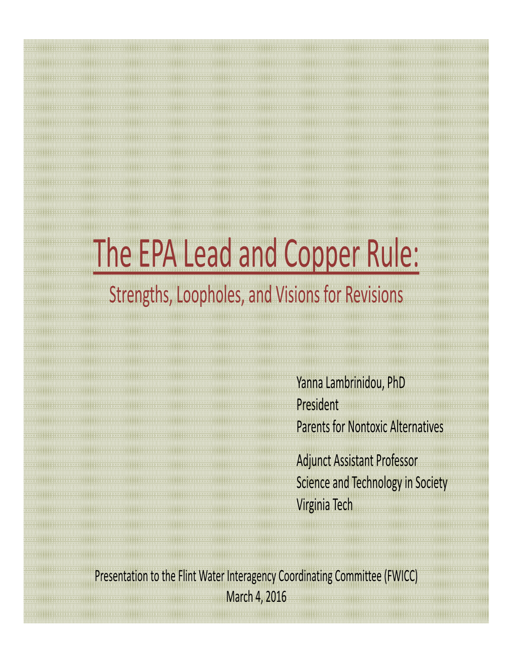 The EPA Lead and Copper Rule: Strengths, Loopholes, and Visions for Revisions