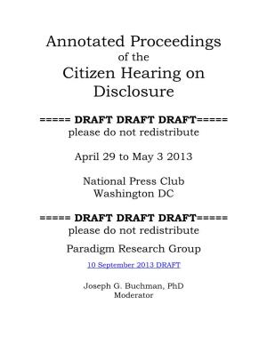 Annotated Proceedings Citizen Hearing on Disclosure