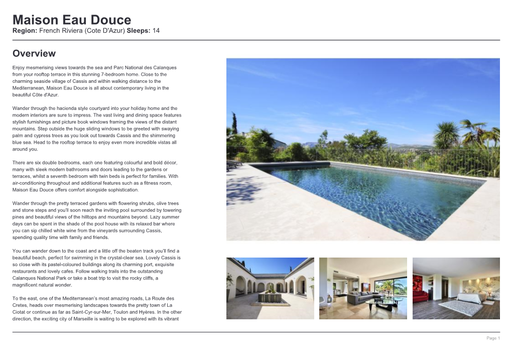 Maison Eau Douce Region: French Riviera (Cote D'azur) Sleeps: 14