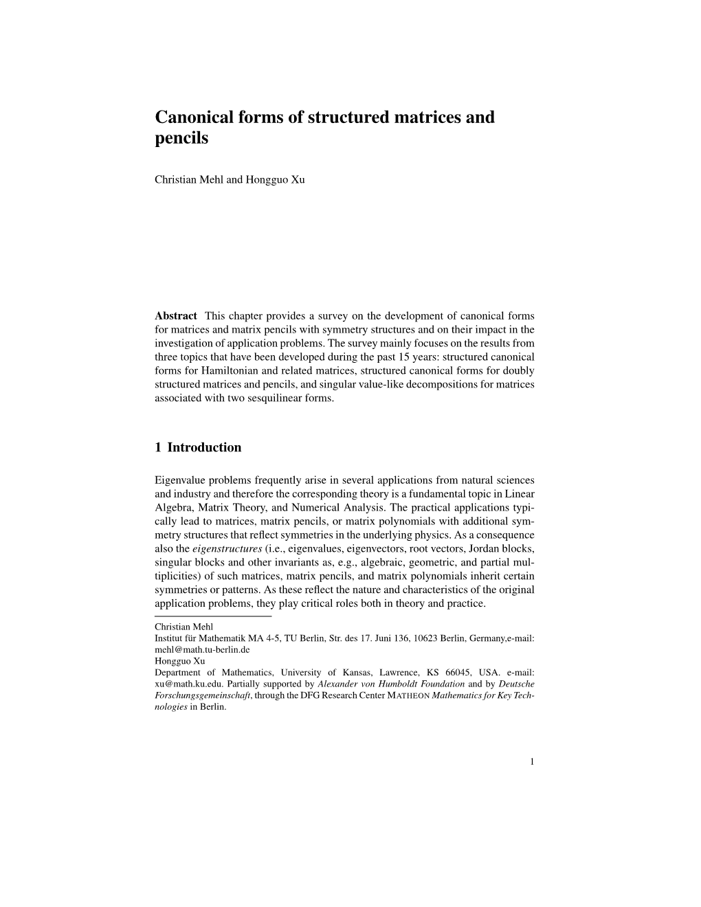 Canonical Forms of Structured Matrices and Pencils