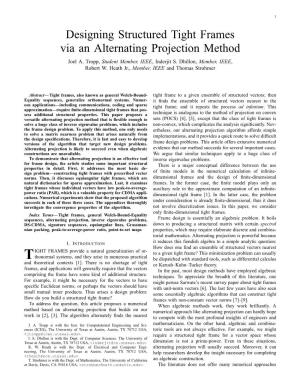 Designing Structured Tight Frames Via an Alternating Projection Method Joel A