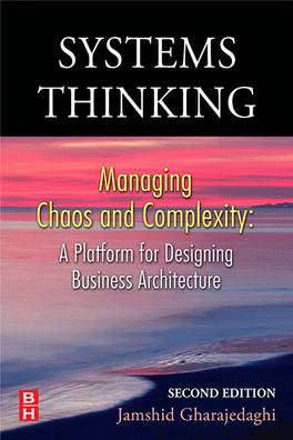 Systems Thinking: Managing Chaos and Complexity This Page Intentionally Left Blank Systems Thinking: Managing Chaos and Complexity