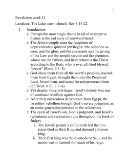 Revelation Week 11 Laodicea: the Luke Warm Church. Rev 3:14-22 I