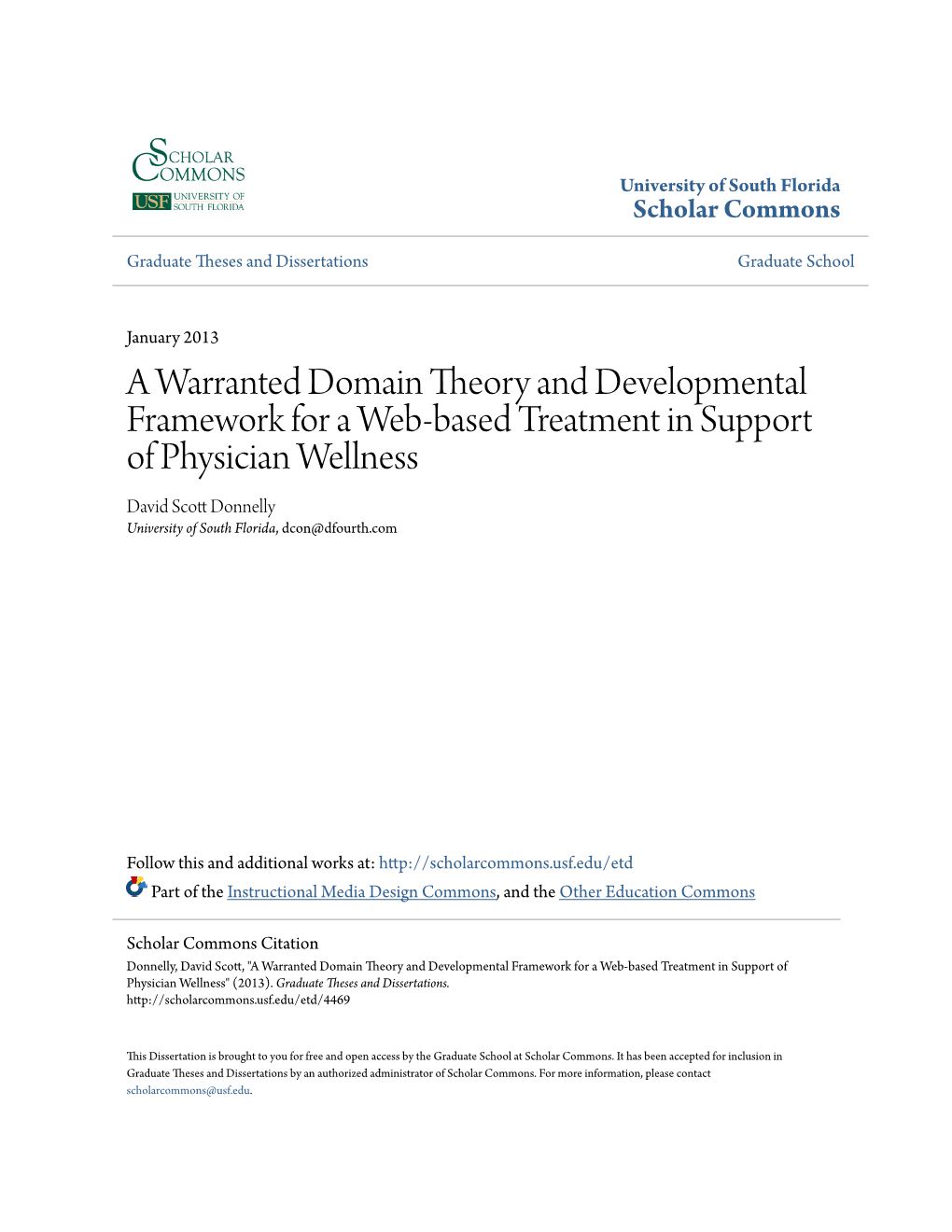 A Warranted Domain Theory and Developmental Framework for a Web-Based Treatment in Support of Physician Wellness