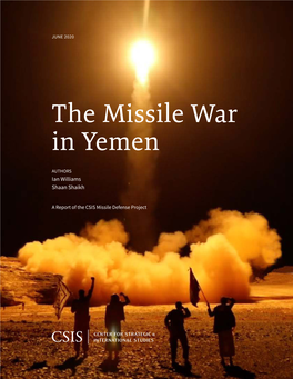 The Missile War in Yemen (CSIS)