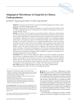 Subgingival Microbiome of Gingivitis in Chinese Undergraduates Ke DENG1, Xiang Ying OUYANG1, Yi CHU2, Qian ZHANG3