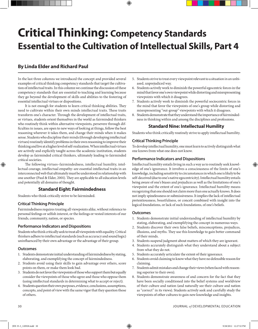 Critical Thinking: Competency Standards Essential to the Cultivation of Intellectual Skills, Part 4