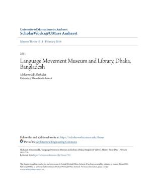 Language Movement Museum and Library, Dhaka, Bangladesh Mohammad J