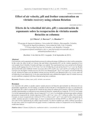 163 Effect of Air Velocity, Ph and Frother Concentration on Vitrinite Recovery Using Column Flotation Efecto De La Velocidad