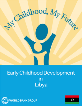Expanding Opportunities for the Next Generation • 183 184 Libya