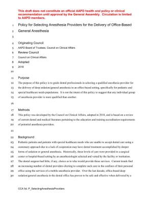 Policy for Selecting Anesthesia Providers for the Delivery of Office-Based 2 General Anesthesia 3