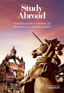 Study Abroad Studying at the University of Aberdeen As a Visiting Student