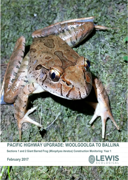 Woolgoolga to Glenugie Giant Barred Frog Construction Monitoring Year 1
