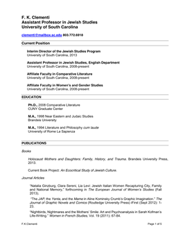 F. K. Clementi Assistant Professor in Jewish Studies University of South Carolina Clementi@Mailbox.Sc.Edu 803.772.6918