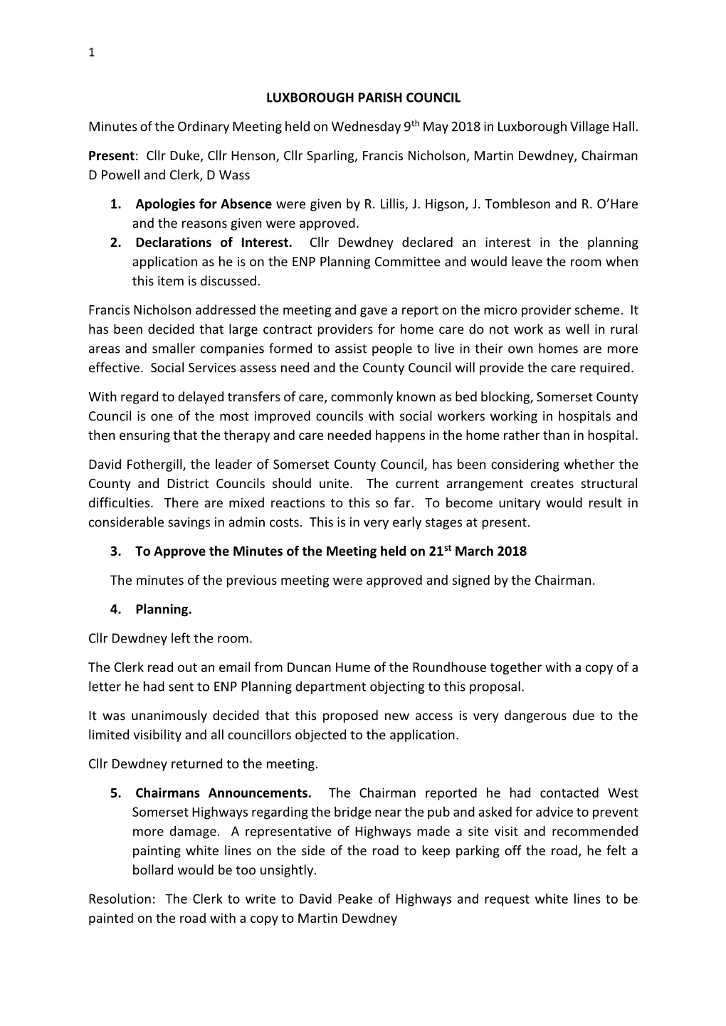 LUXBOROUGH PARISH COUNCIL Minutes of the Ordinary Meeting Held on Wednesday 9Th May 2018 in Luxborough Village Hall