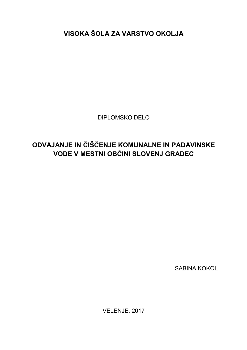 Odvajanje in Čiščenje Komunalne in Padavinske Vode V Mestni Občini Slovenj Gradec