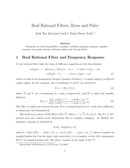 Real Rational Filters, Zeros and Poles