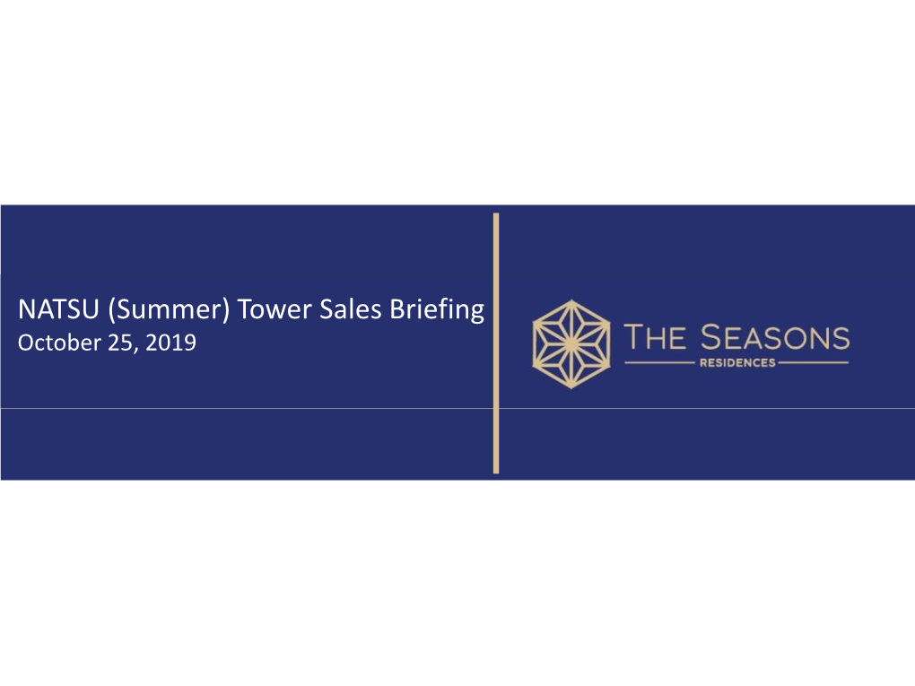 Tower Sales Briefing October 25, 2019 Value Propositions