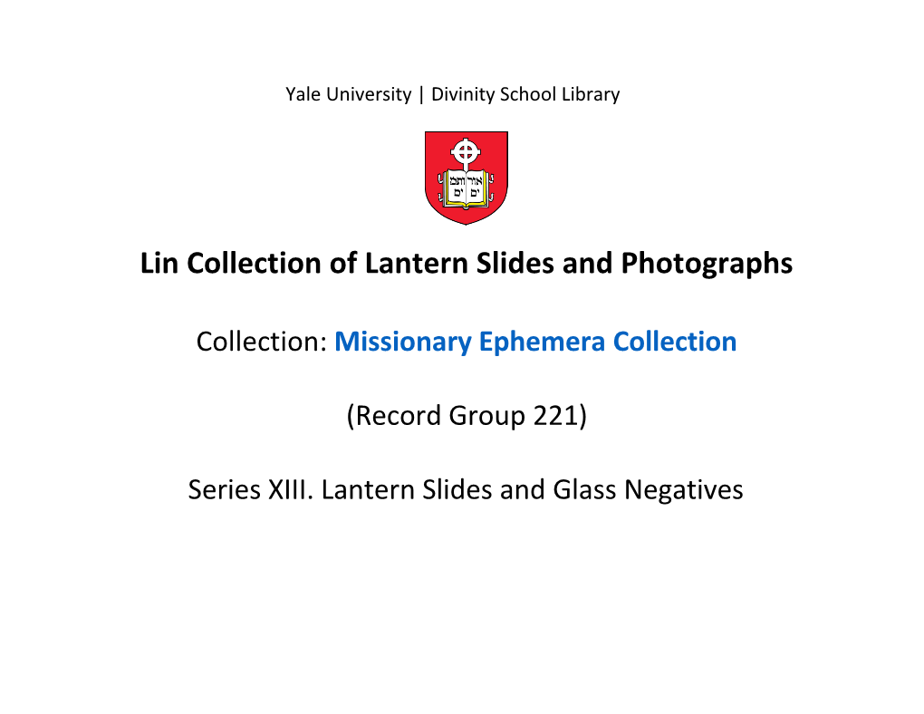 Lin Collection of Lantern Slides and Photographs