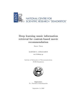 Deep Learning Music Information Retrieval for Content-Based Movie Recommendation