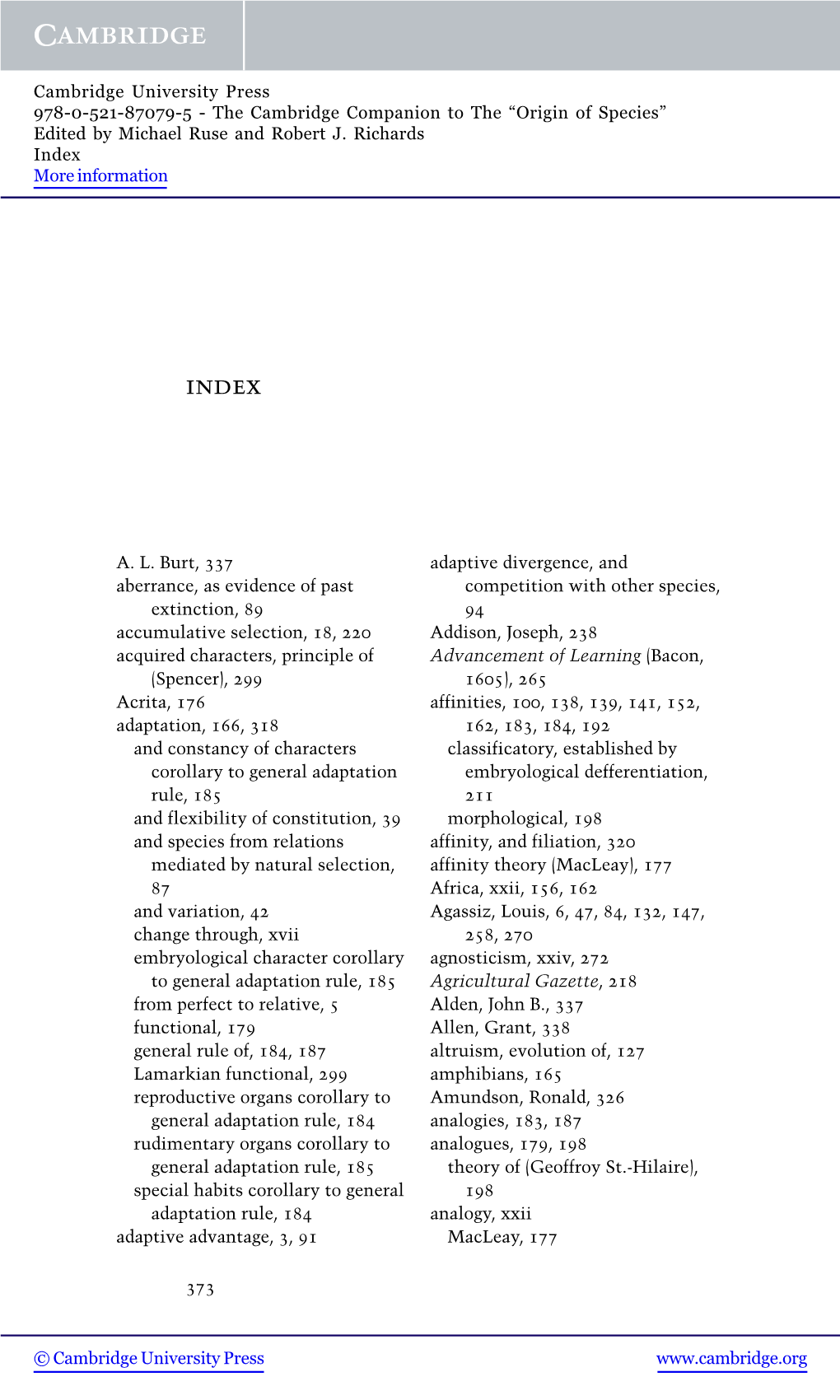 A. L. Burt, 337 Aberrance, As Evidence of Past Extinction, 89 Accumulative