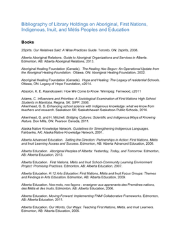 Bibliography of Library Holdings on Aboriginal, First Nations, Indigenous, Inuit, and Métis Peoples and Education