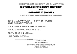 BLOCK: JASWANTPURA DISTRICT : JALORE AGRO CLIMATIC ZONE- IIB TOTAL GEOGRAPHICAL AREA – 7979 Hac