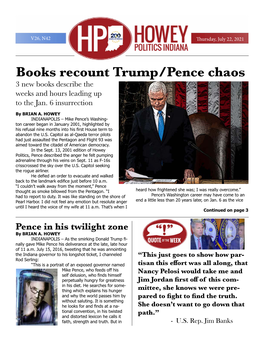 Books Recount Trump/Pence Chaos 3 New Books Describe the Weeks and Hours Leading up to the Jan