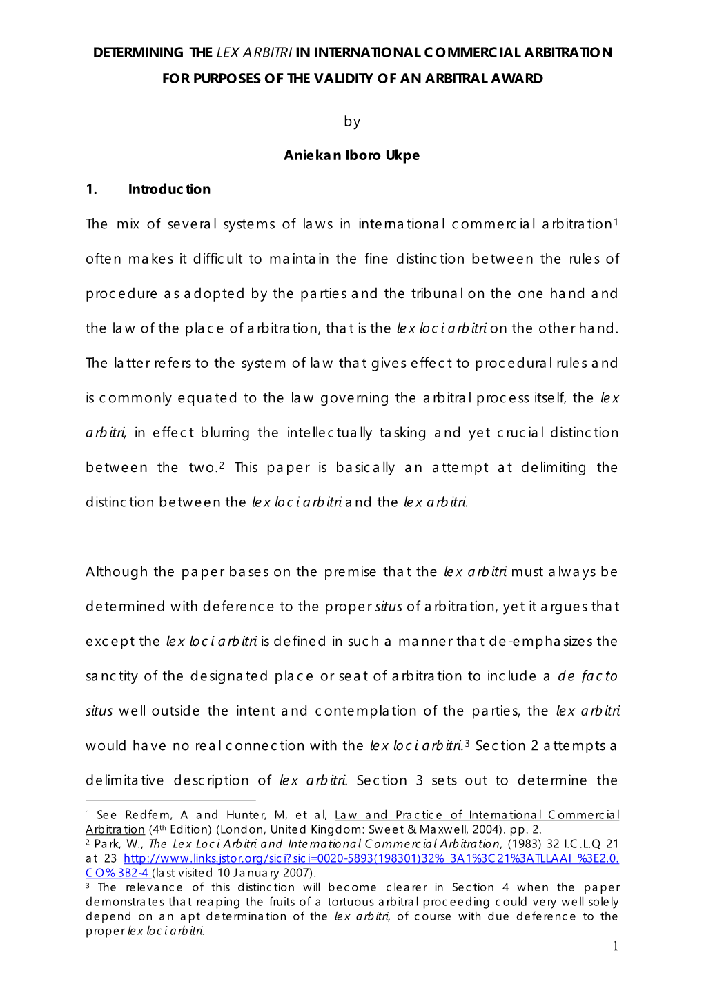 Determining the Lex Arbitri in International Commercial Arbitration for Purposes of the Validity of an Arbitral Award