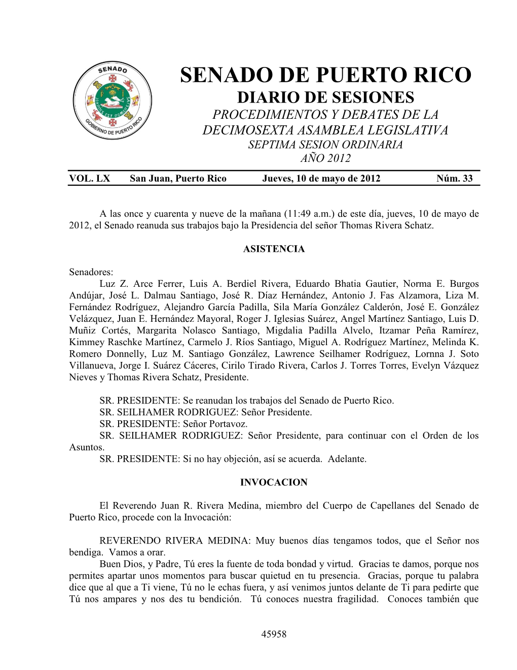 Senado De Puerto Rico Diario De Sesiones Procedimientos Y Debates De La Decimosexta Asamblea Legislativa Septima Sesion Ordinaria Año 2012 Vol