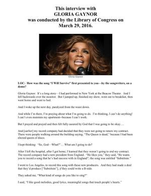 Interview with GLORIA GAYNOR Was Conducted by the Library of Congress on March 29, 2016