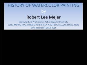History of Watercolor Painting