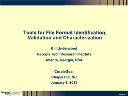 Tools for File Format Identification, Validation and Characterization