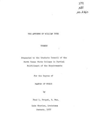 THE ANTHEMS of WILLIAM BYRD THESIS Presented to the Graduate