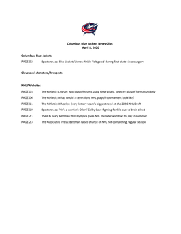 Columbus Blue Jackets News Clips April 8, 2020 Columbus Blue Jackets PAGE 02 Cleveland Monsters/Prospects NHL/Websites PAGE