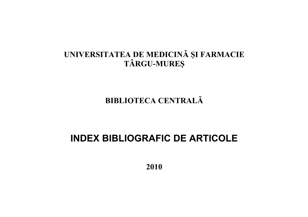 Universitatea De Medicină Şi Farmacie Târgu-Mureş Biblioteca Centrală