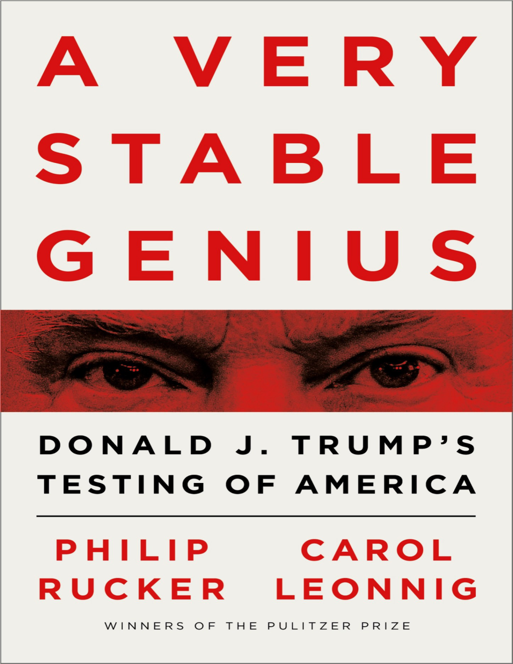 A Very Stable Genius at That!” Trump Invoked the “Stable Genius” Phrase at Least Four Additional Times