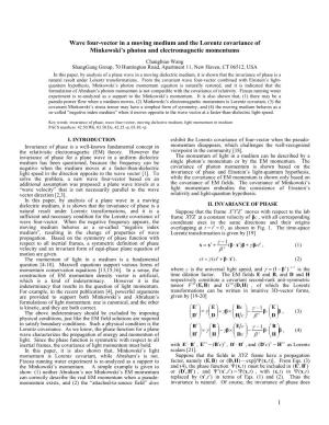 Wave Four-Vector in a Moving Medium and the Lorentz Covariance of Minkowski's Photon and Electromagnetic Momentums 1
