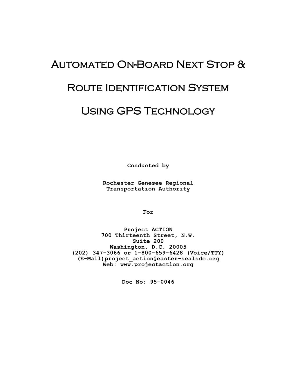 Automated On-Board Next Stop & Route Identification System Using GPS Technology