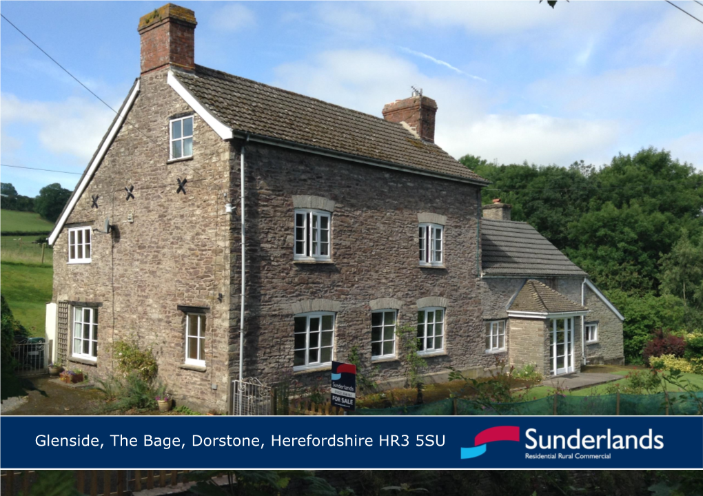 Glenside, the Bage, Dorstone, Herefordshire HR3 5SU Description Accommodation