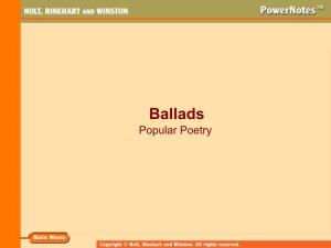 Ballads Popular Poetry What Is a Ballad?