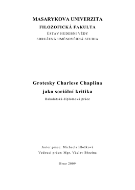 MASARYKOVA UNIVERZITA Grotesky Charlese Chaplina Jako Sociální