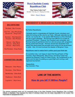 West Charlotte County Republican Club PRESIDENT's MESSAGE for NOVEMBER, 2012 LINK of the MONTH: How Do You Kill 11 Million