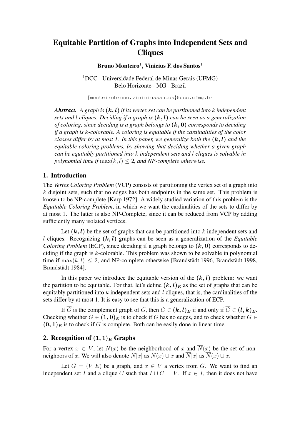 Equitable Partition of Graphs Into Independent Sets and Cliques