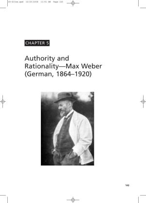 Authority and Rationality—Max Weber (German, 1864–1920)