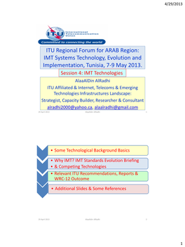 IMT Systems Technology, Evolution and Implementation, Tunisia, 7-9 May 2013
